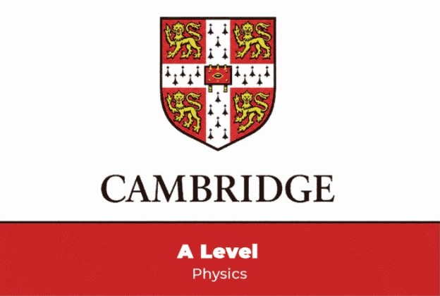 A Level | Physics